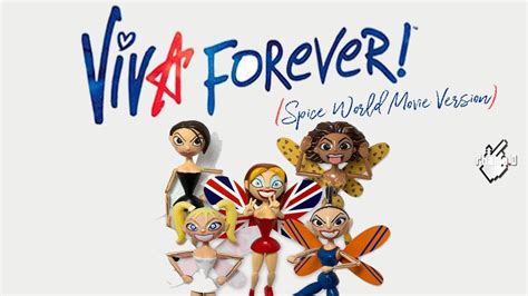 Spice Girls - Viva Forever (Spice World Movie Version) - YouTube