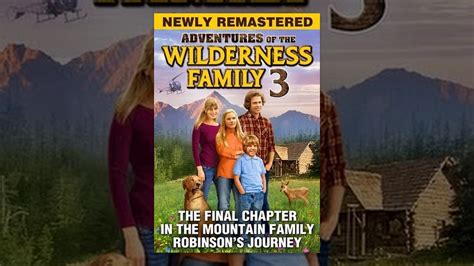 Wilderness Family Part 3 - YouTube