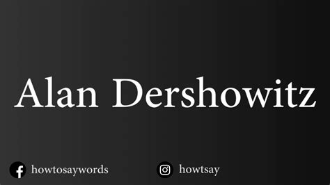 How To Pronounce Alan Dershowitz - YouTube