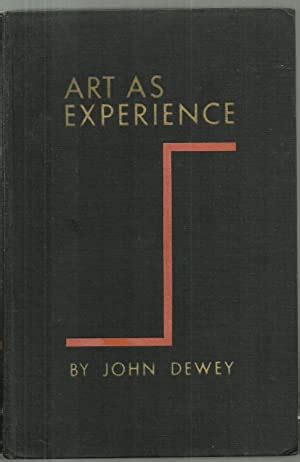 Art As Experience by John Dewey: Good to Very Good Hardcover (1935 ...