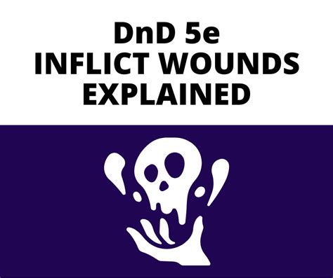 Inflict Wounds DnD 5e Explained - The GM Says