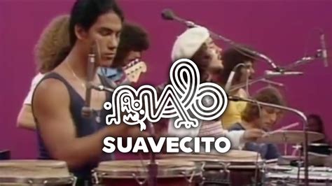 Suavecito (Live) by Malo - YouTube