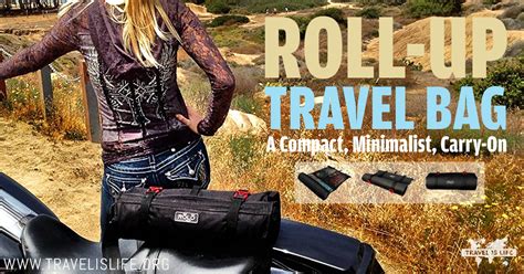 Roll-Up Travel Bag - A Compact, Minimalist, Carry-On