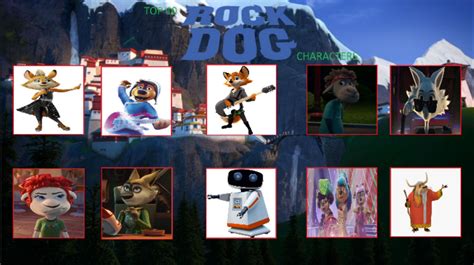 My Top 10 Favorite Rock Dog Characters by Ironbond0074real on DeviantArt