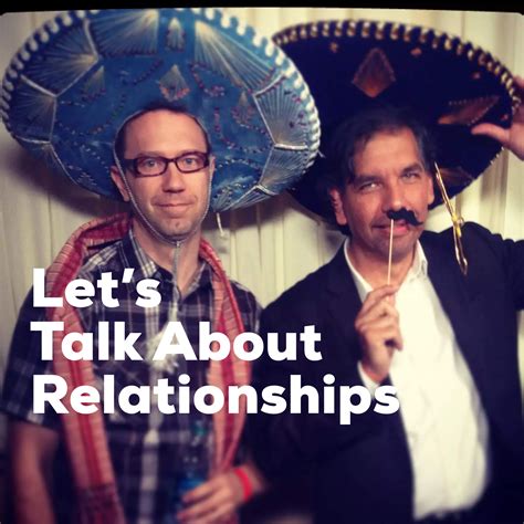 Let’s Talk About Relationships | Let it be, Relationship, Talk