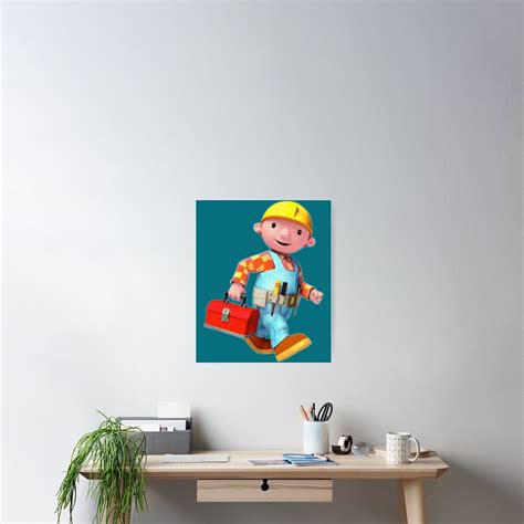 "Bob The Builder " Poster for Sale by SpencerColin | Redbubble