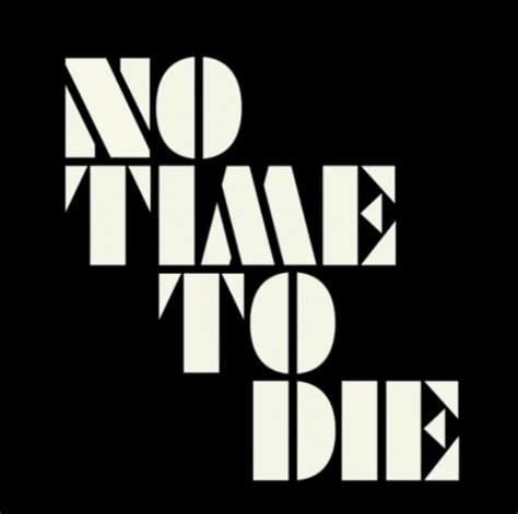 What font is used in the James Bond No Time To Die logo?