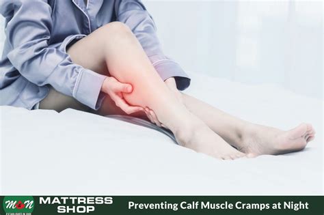 Prevent Calf Muscle Cramps At Night | M&N Mattress & Furniture