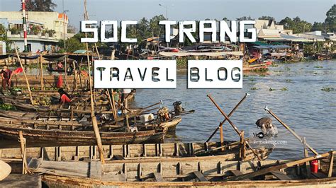 Soc Trang Travel Blog - How to Spend 3-day in Soc Trang, Vietnam