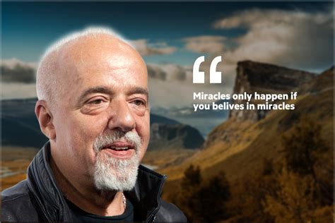 17 Best Paulo Coelho Quotes On Love, Life & Miracles