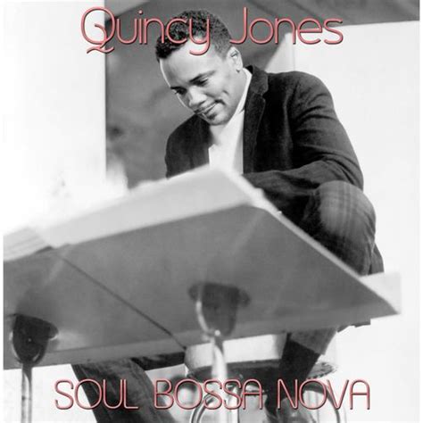 Soul Bossa Nova de Quincy Jones : Napster