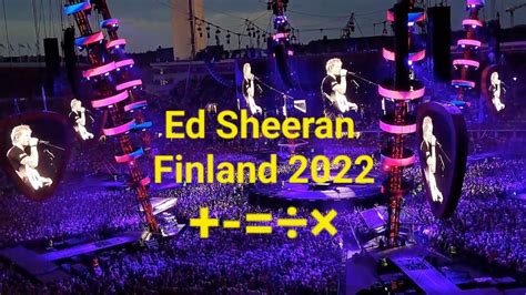 FULL CONCERT 4K Ed Sheeran +-=÷× ♥️ - YouTube