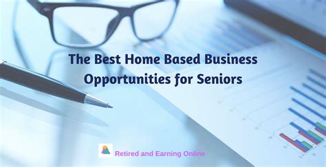 The Best Home Based Business Opportunities for Seniors - Retired and ...