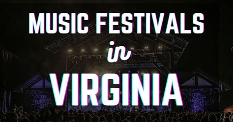 Music Festivals In Virginia - Festival Survival Guide