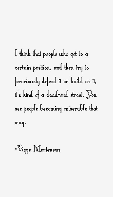 Viggo Mortensen Quotes & Sayings (Page 10)