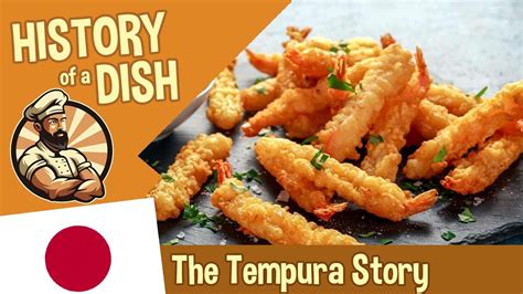 The Peculiar History of TEMPURA | The origin story of Japan's iconic ...