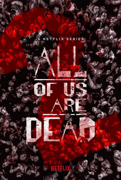 Netflix Confirms "All Of Us Are Dead" Season 2