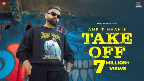 TAKE OFF - Official Video | Amrit Maan | Mxrci | Punjabi Song 2023 - YouTube