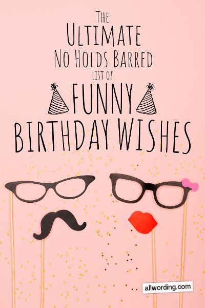 The Ultimate, No-Holds-Barred List of Funny Birthday Wishes ...