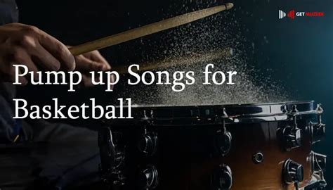 10 Pump Up Songs For Basketball