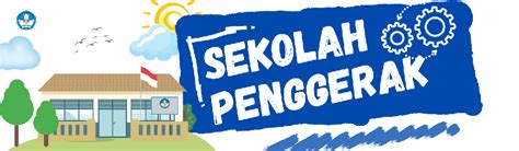 Program Sekolah Penggerak - Balai Guru Penggerak Kalimantan Tengah