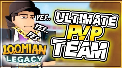 The ULTIMATE PVP Team | Loomian Legacy PvP - YouTube