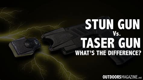 Stun Guns vs. Tasers - What's The Difference? - Outdoors Magazine