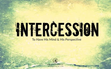 The Power of Intercession | Wellspring of Life