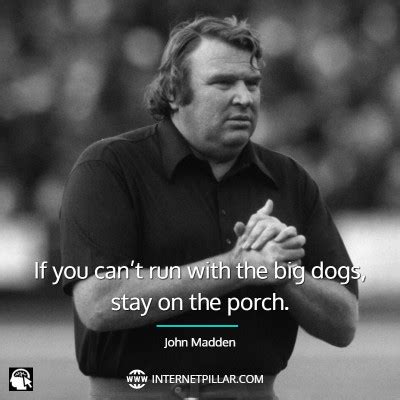 72 Inspiring John Madden Quotes from the American Football Coach