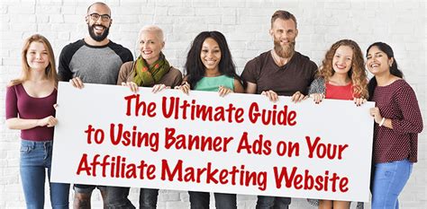 The Ultimate Guide to Using Banner Ads on Your Affiliate Marketing ...