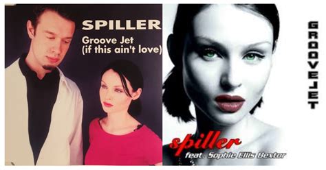 Spiller feat. Sophie Ellis-Bextor - Groovejet (If This Ain't Love) - 2000