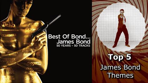 JBond007's Top 5 James Bond Theme Songs - YouTube