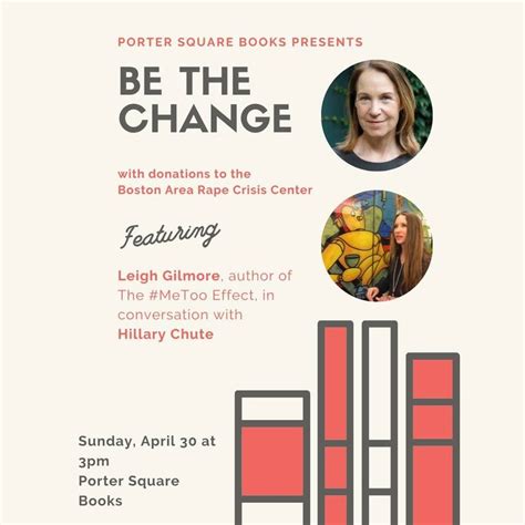 Be the Change with Leigh Gilmore, in conversation with Hillary Chute, Porter Square Books ...