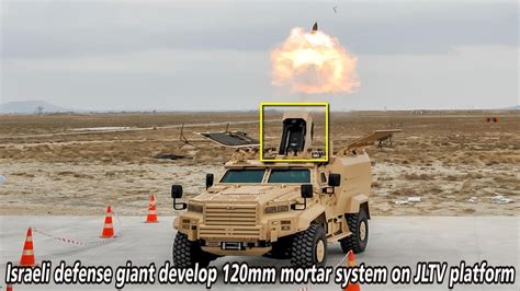 Israeli defense giant develop 120mm mortar system on JLTV platform! - YouTube