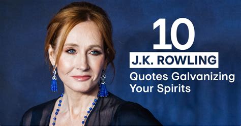 10 J.K. Rowling Quotes Galvanizing Your Spirits | Readersmeet