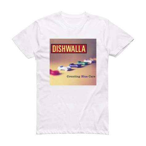 Dishwalla Counting Blue Cars Album Cover T-Shirt White – ALBUM COVER T-SHIRTS