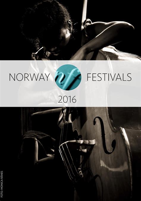 Norway festivals 2016 by Norway Festivals - Issuu