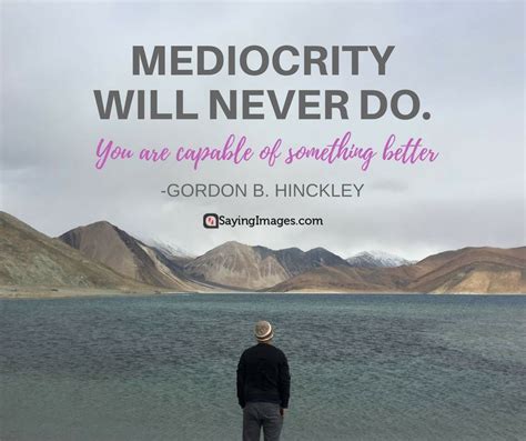 Mediocrity Quotes - ShortQuotes.cc