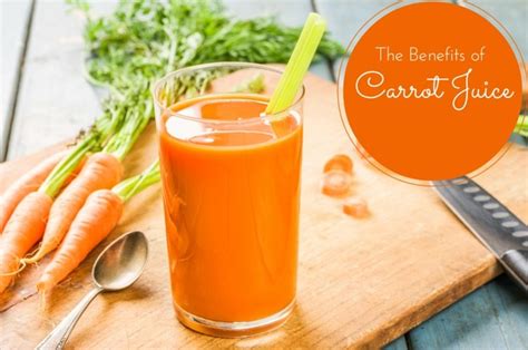 The Benefits of Carrot Juice - Mommy Today Magazine