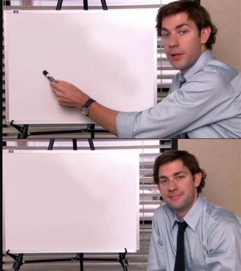 blank-meme-template-128-532px-jim-the-office-pointing-to-whiteboard-2 ...