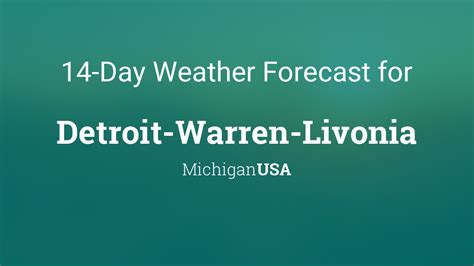 Detroit-Warren-Livonia, Michigan, USA 14 day weather forecast