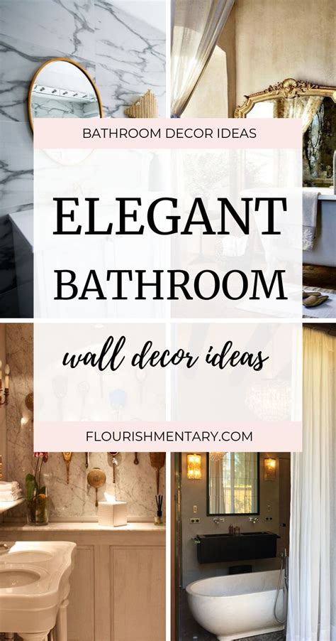 elegant bathroom wall decor ideas with text overlay