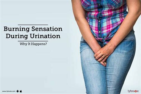 Burning Sensation During Urination - Why It Happens? - By Motherhood | Lybrate