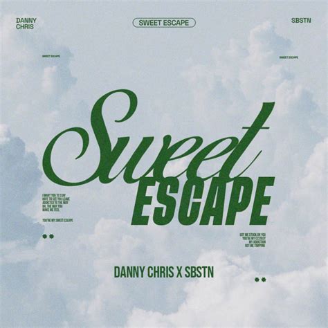 ‎Sweet Escape - Single - Album by Danny Chris & SBSTN - Apple Music