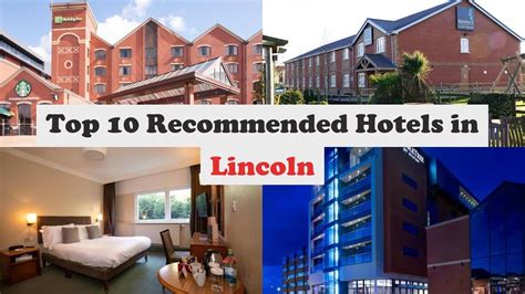 Top 10 Recommended Hotels In Lincoln | Best Hotels In Lincoln - YouTube