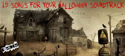 15 Songs For Your Halloween Soundtrack - B-Sides