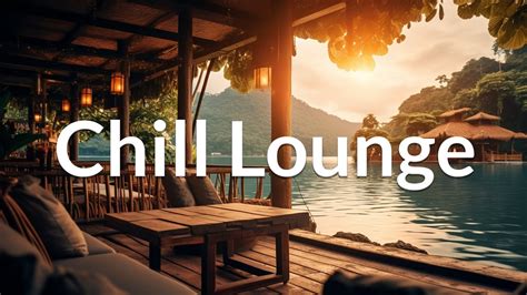 Chill Lounge Mix 2024 | Peaceful & Relaxing | Best Relax House, Chillout, Study, Happy Music ...