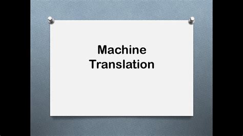 Machine Translation - YouTube