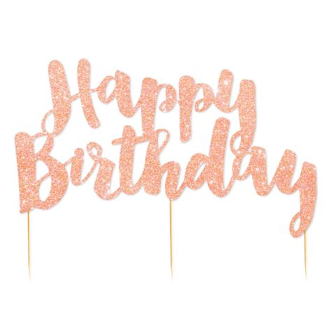 Rose Gold Glitter Cake Topper Happy Birthday - The Party's Here