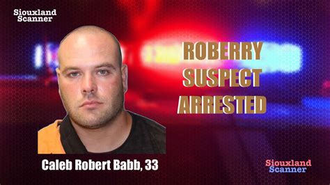 Suspect in two Sioux City and one Mitchell robberies arrested Siouxland Scanner